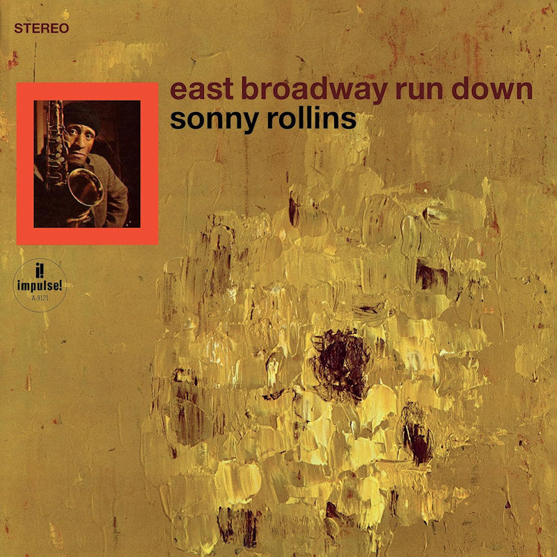 Sonny Rollins - East Broadway Run Down (LP)