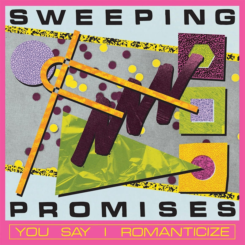 Sweeping Promises - You Say I Romanticize (Magenta Vinyl LP)