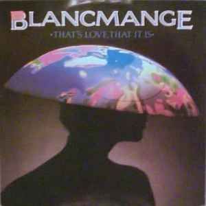USED - Blancmange - That's Love, That It Is
