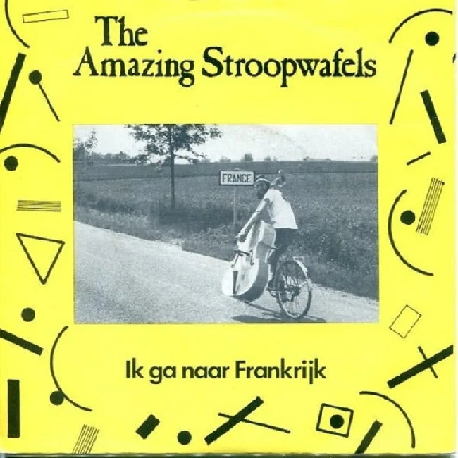 The Amazing Stroopwafels - Ik ga naar Frankrijk (7")