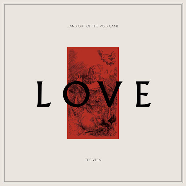 The Veils - ...And Out Of The Void Came Love (LP)