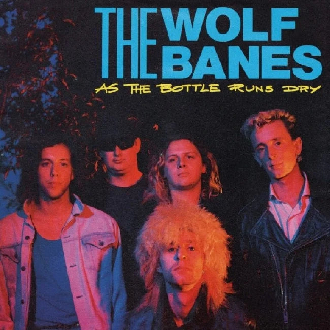 The Wolf Banes - As The Bottle Runs Dry (Red vinyl 7")