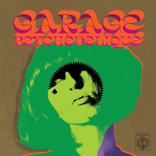 Various Artists - Garage Psychédélique (The Best Of Garage Psych And Pzyk Rock 1965-2019) (Transparent Green LP)