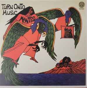 USED - Mantis (15) - Turn Onto Music