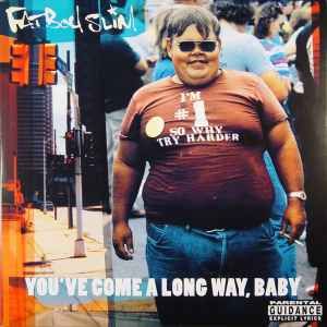 USED - Fatboy Slim - You've Come A Long Way, Baby