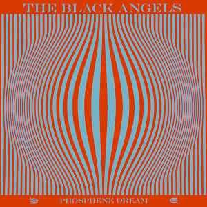 USED - The Black Angels - Phosphene Dream