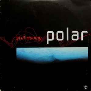 USED - Polar - Still Moving