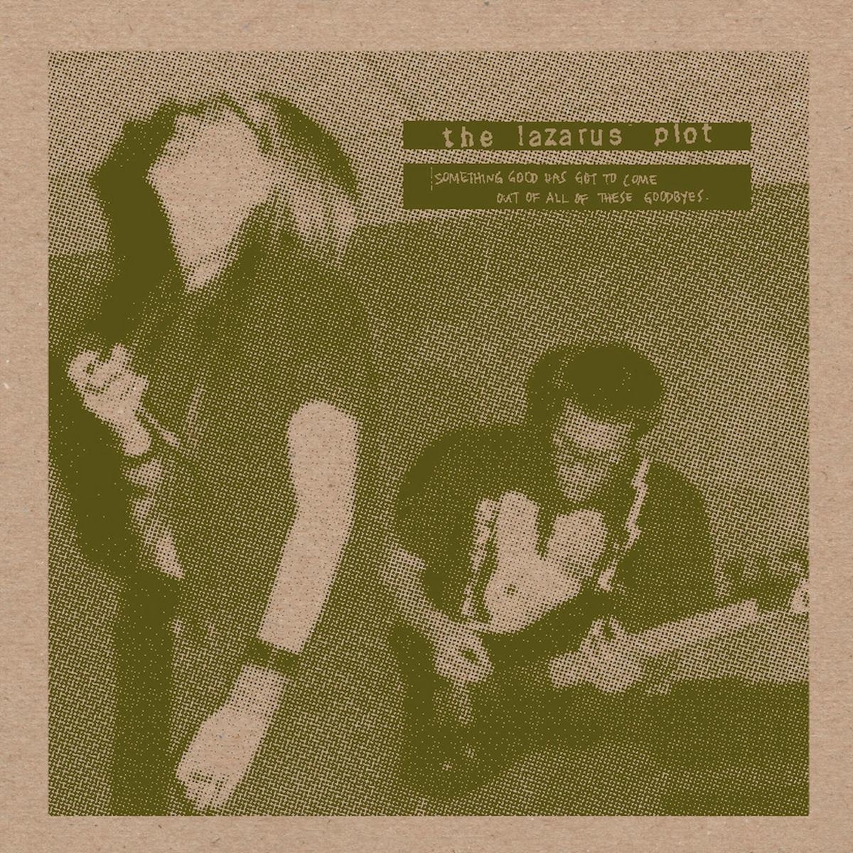 Lazarus Plot - Something Good Has Got To Come Out Of All Of These... (LP)