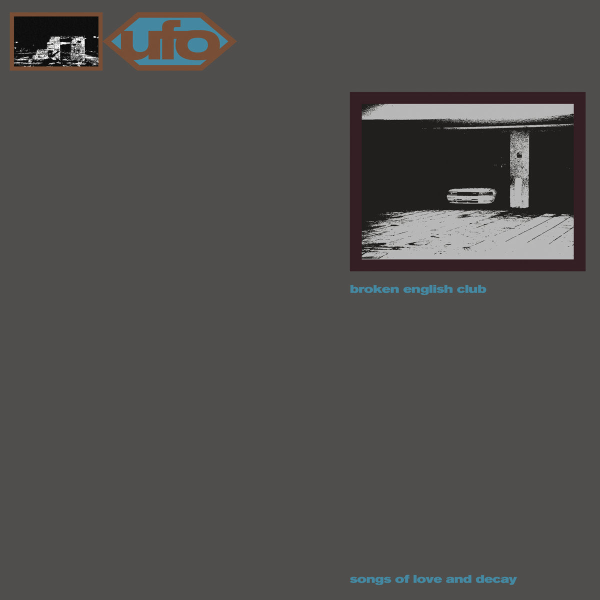 Broken English Club - Songs of Love and Decay (LP)