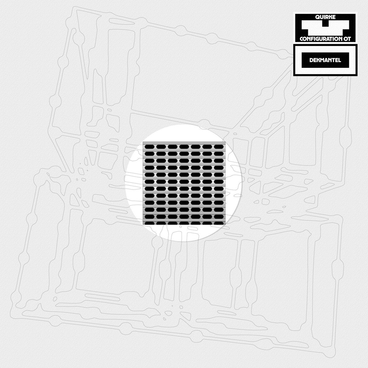 Quirke - Configuration Ot (12")