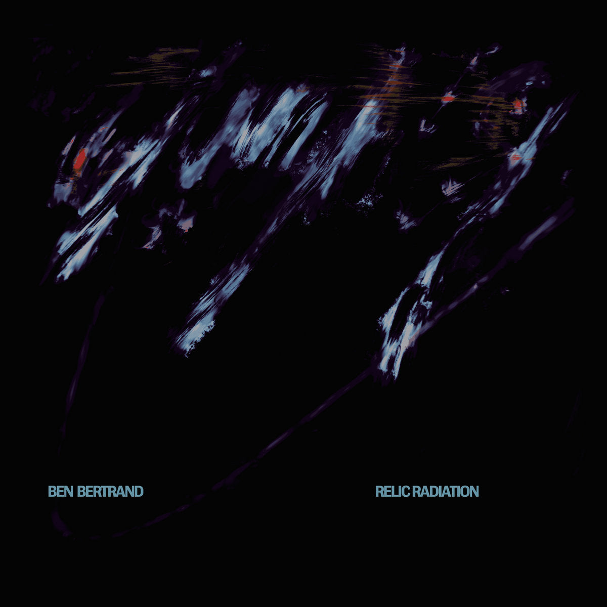 Ben Bertrand - Relic Radiation (LP)