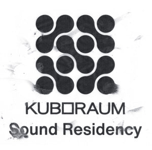 V/A - Kuboraum Sound Residency