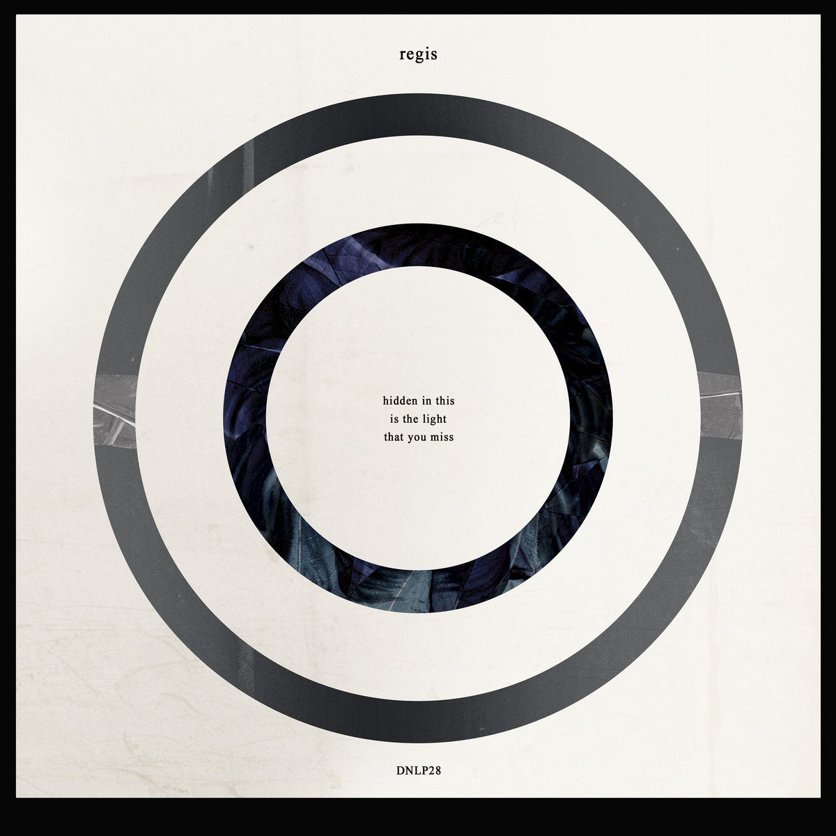 Regis - Hidden In This Is The Light That You Miss