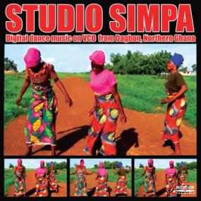 Studio Simpa - Digital dance music on VCD from Dagbon, Northern Ghana (LP)