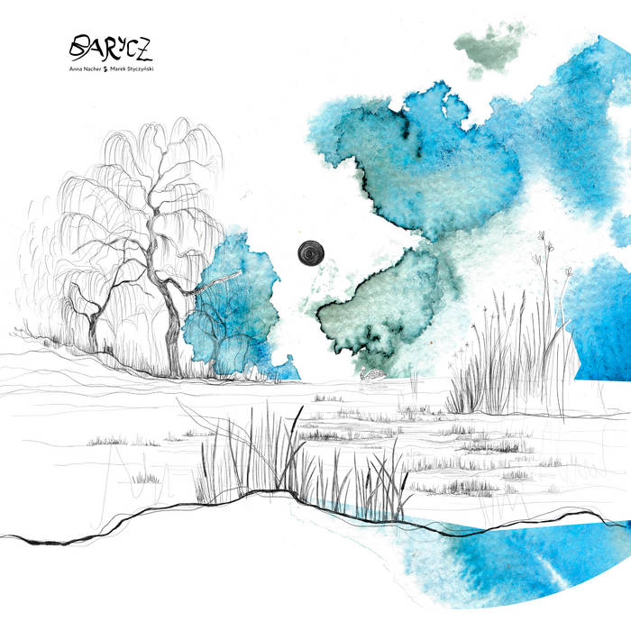 Anna Nacher & Marek Styczyński - Barycz (LP)