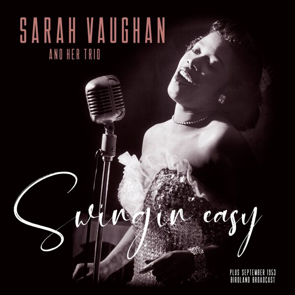Sarah Vaughan And Trio - Swingin' Easy-Birdland (Coloured Vinyl, Limited Edition LP)