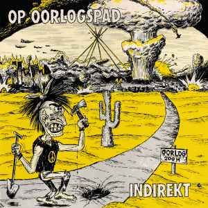 USED - Indirekt - Op Oorlogspad