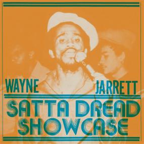 Wayne Jarrett - Satta Dread Showcase (LP)
