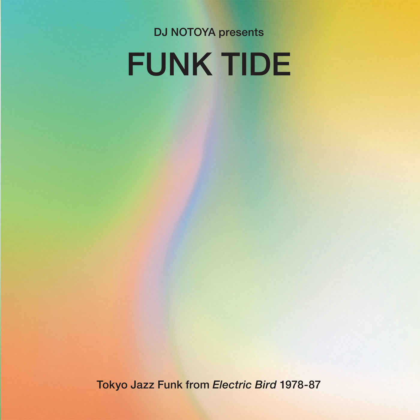 Various Artists - Funk Tide - Tokyo Jazz-Funk From Electric Bird 1978-87 : Selected By Dj Notoya (LP)