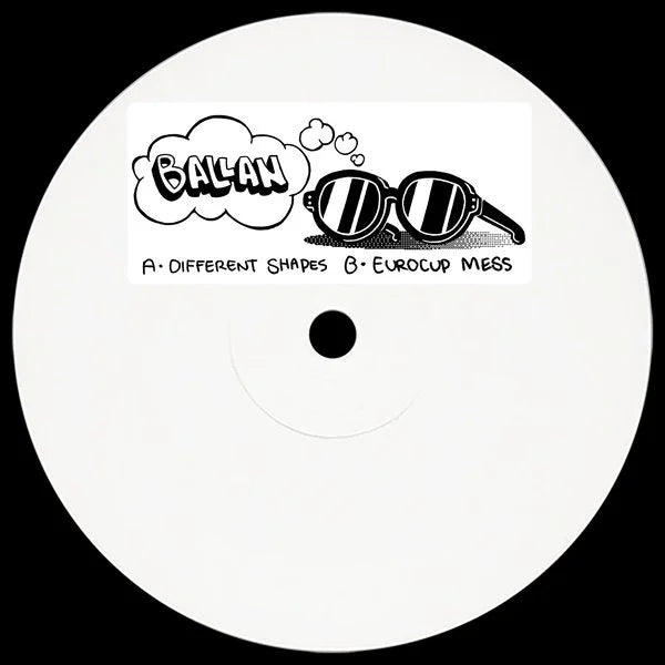 Ballan - Different Shapes / Eurocup Mess (12")