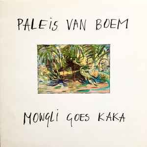 USED - Paleis Van Boem - Mowgli Goes Kaka
