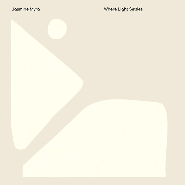 Jasmine Myra - Where Light Settles (LP)