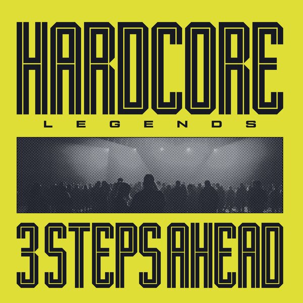 3 Steps Ahead - Hardcore Legends (Orange Vinyl LP)