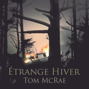 Tom McRae - Etrange Hiver