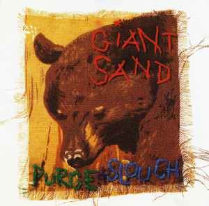 USED - Giant Sand - Purge & Slouch