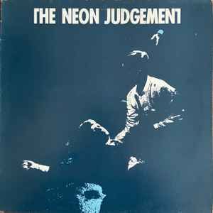 USED - The Neon Judgement - Tomorrow In The Papers