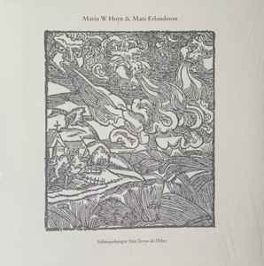 USED - Maria W. Horn, Mats Erlandsson - Fältinspelningar Från Terres De L'Ebre