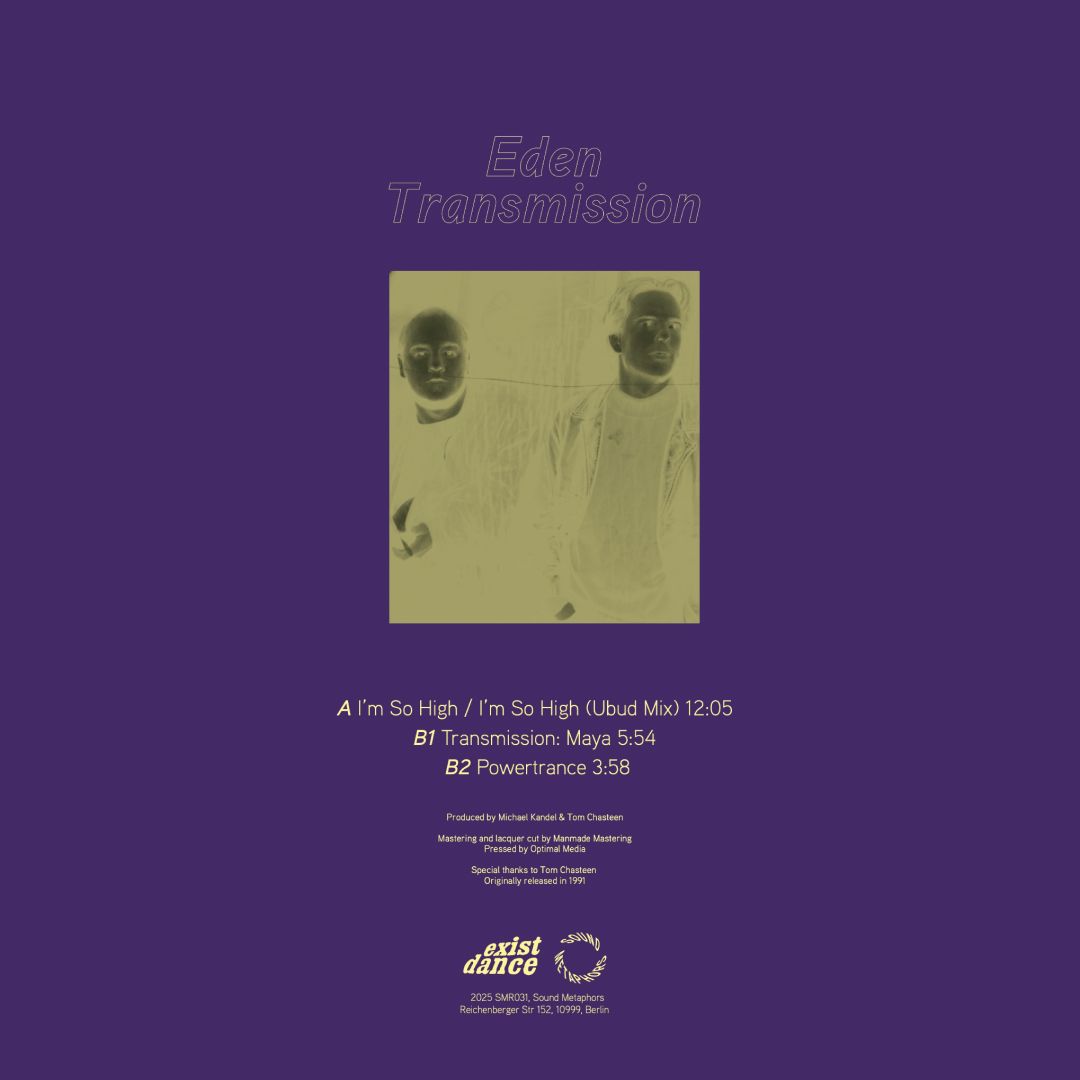 Eden Transmission - I'm So High (12")