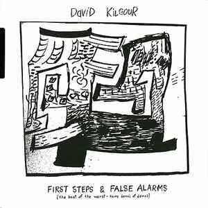 USED - David Kilgour - First Steps & False Alarms