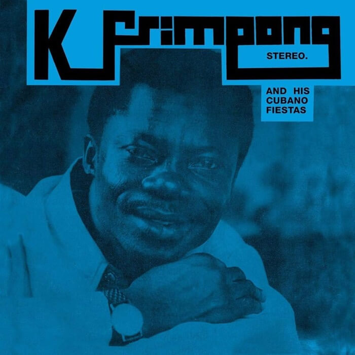 K. Frimpong And His Cubano Fiestas - K. Frimpong And His Cubano Fiestas (Blue Vinyl LP)