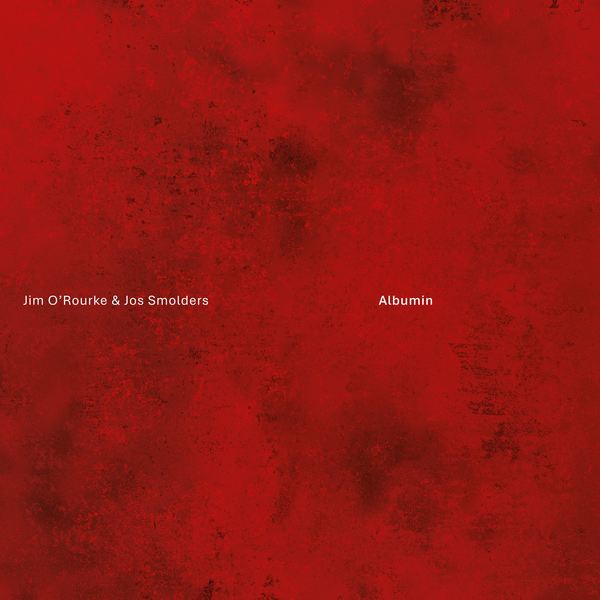 Jim O'Rourke & Jos Smolders - Albumin (LP)
