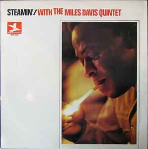 USED - The Miles Davis Quintet - Steamin' With The Miles Davis Quintet