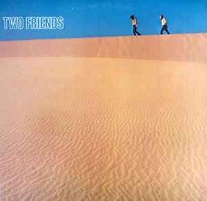 USED - Two Friends (4) - Two Friends