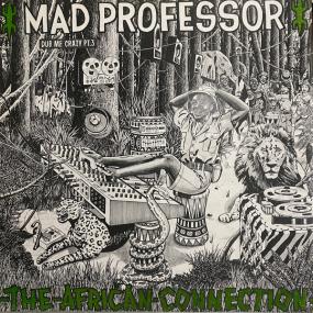 Mad Professor - Dub me crazy Pt.3: The African Connection