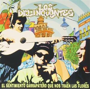 Delincuentes - El Sentimiento Garrapatero