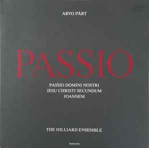 USED - Arvo Pärt, The Hilliard Ensemble - Passio