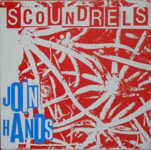 USED - Scoundrels - Join Hands