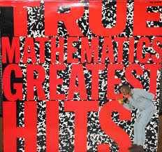 USED - True Mathematics - Greatest Hits