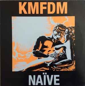 USED - KMFDM - Naïve