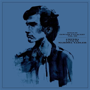 Amenra, Cave In & Marissa Nadler - Songs Of Townes Van Zandt Vol. III (Green Vinyl)