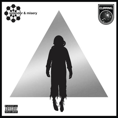 Clipping - Splendor And Misery