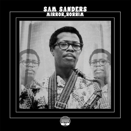 Sam Sanders - Mirror, Mirror