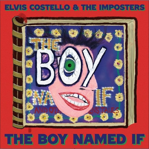 Elvis Costello & The Imposters - The Boy Named If (Coloured Vinyl)