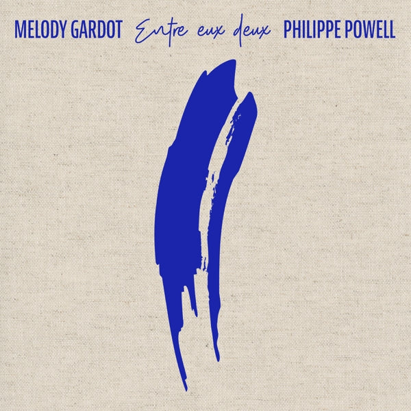 Melody Gardot & Philippe Powell - Entre Eux Deux