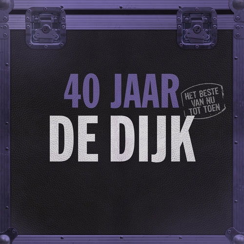 De Dijk - 40 Jaar (Het Beste Van Nu Tot Toen) (LP)