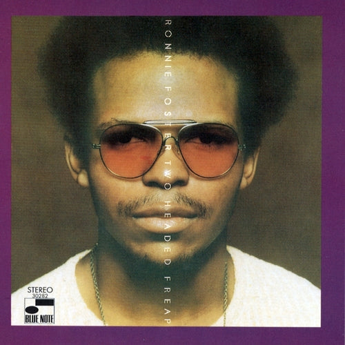 Ronnie Foster - Two Headed Freap